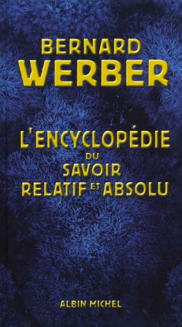 Encyclopedie du savoir relatif et absolu