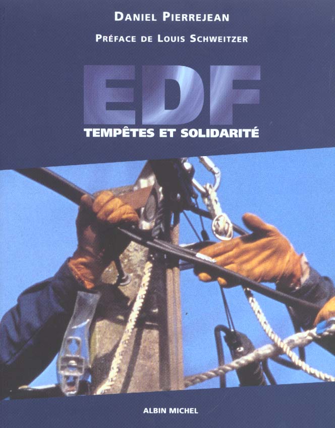 Edf ; tempetes et solidarite