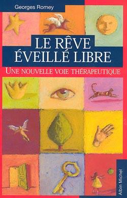 Le Rêve éveillé libre : Une nouvelle voie thérapeutique