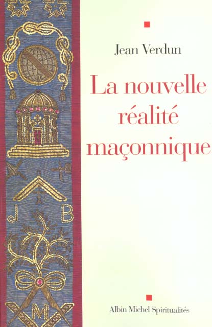La nouvelle réalité maçonnique