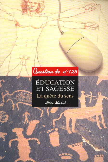 éducation et sagesse ; la quête du sens