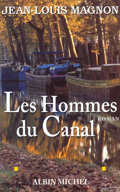 Les hommes du canal