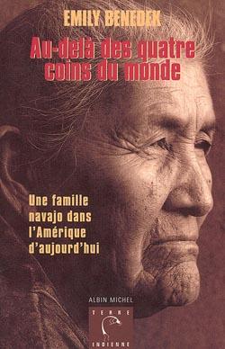 Au-dela des quatre coins du monde - une famille navajo dans l'amerique d'aujourd'hui