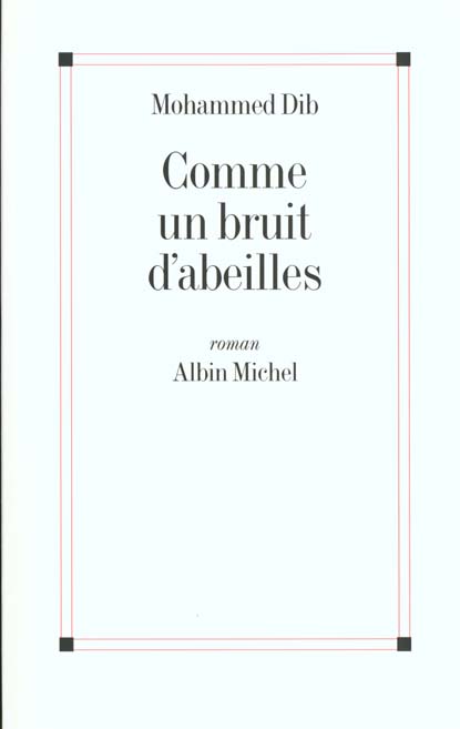 Comme un bruit d'abeilles
