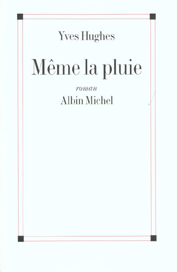 Meme la pluie