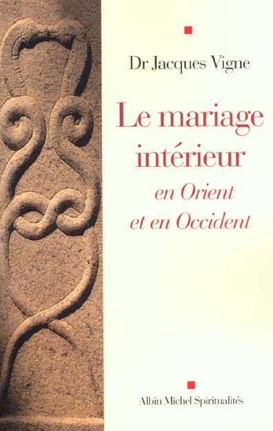 Le mariage interieur - en orient et en occident