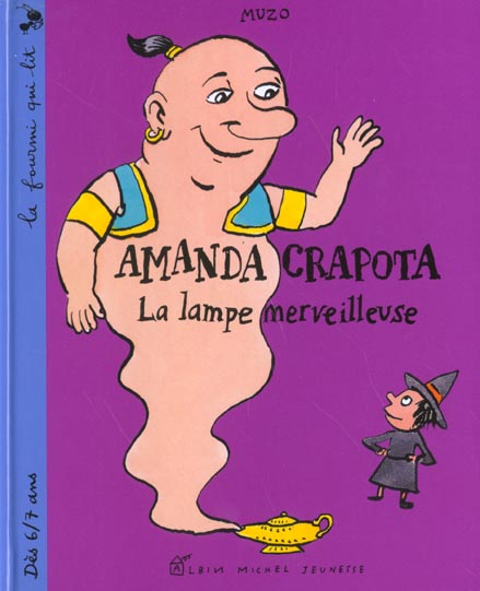 Amanda crapota ; la lampe merveilleuse