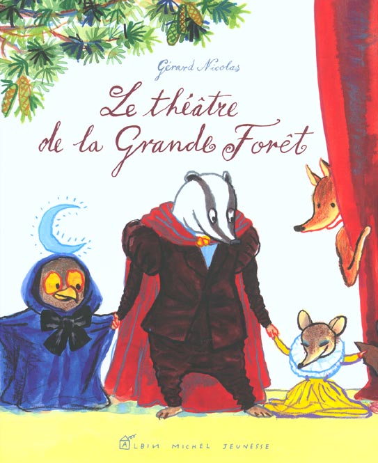 Le theatre de la grande foret