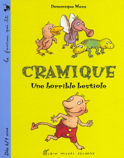 Cramique ; une horrible de bestiole