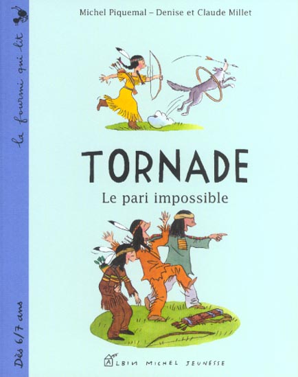 Tornade ; le pari impossible