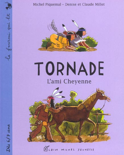Tornade ; l'ami cheyenne