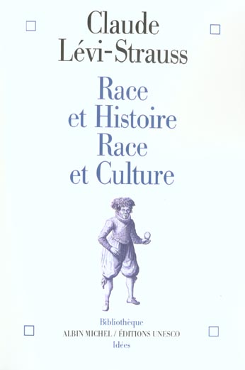 Race et histoire ; race et culture