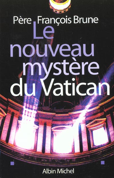 Les nouveaux mysteres du vatican