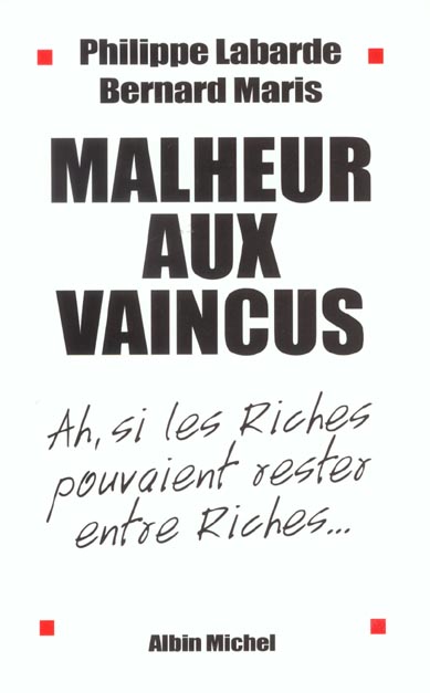 Malheur aux vaincus