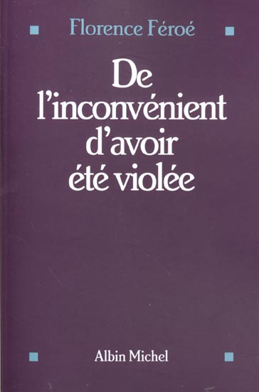 De l'inconvenient d'avoir ete violee