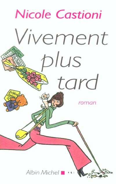 Vivement plus tard