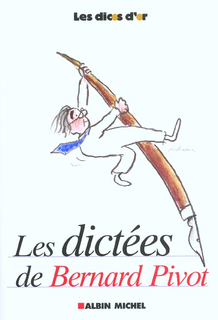 Les dictees de bernard pivot