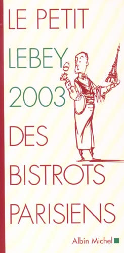Le petit lebey 2003 des bistrots parisiens