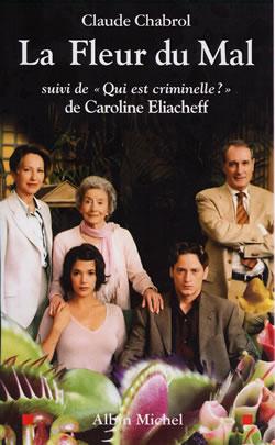 La fleur du mal - suivi de qui est criminelle ? de caroline eliacheff