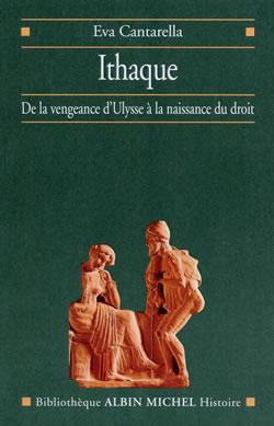 Ithaque ; de la vengeance d'Ulysse à la naissance du droit
