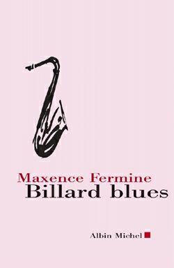 Billard blues : suivi de Jazz Blanc et Poker