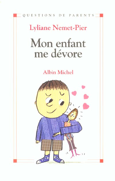 Mon enfant me devore