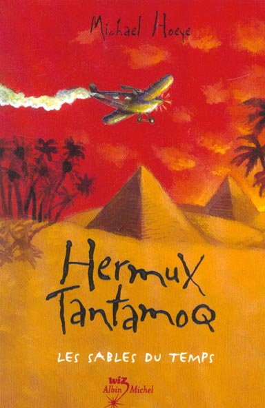 Hermux Tantamoq Tome 2 ; les sables du temps