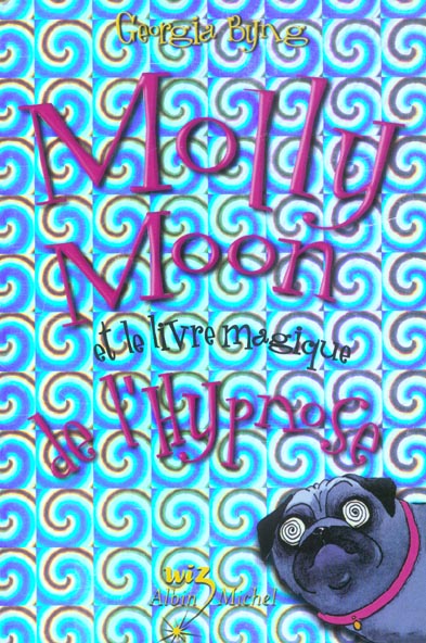 Molly Moon et le livre magique de l'hypnose