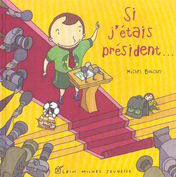 Si j'etais president...