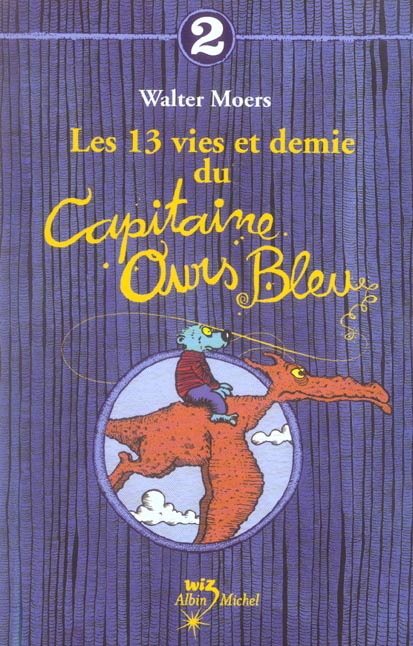 Les 13 vies et demi du capitaine ours bleu Tome 2/2