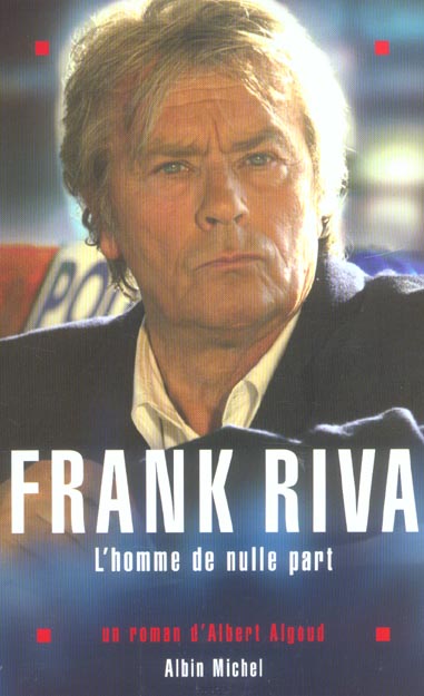 Frank riva, l'homme de nulle part