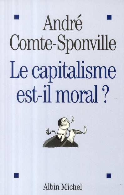 Le capitalisme est-il moral ?