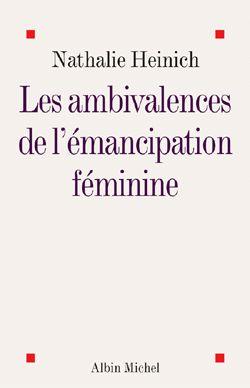Les ambivalences de l'émancipation féminine
