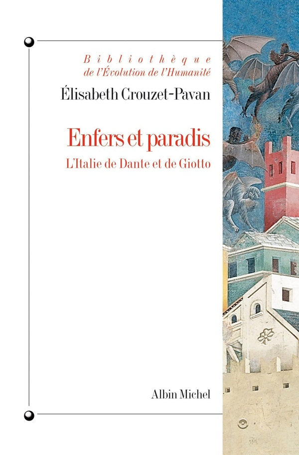 Enfers et paradis ; l'Italie de Dante et de Giotto
