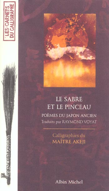 Le sabre et le pinceau - poemes du japon ancien