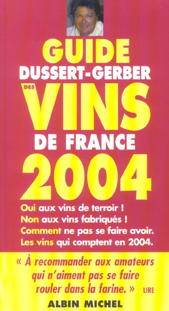 Guide dussert-gerber des vins de france (édition 2004)