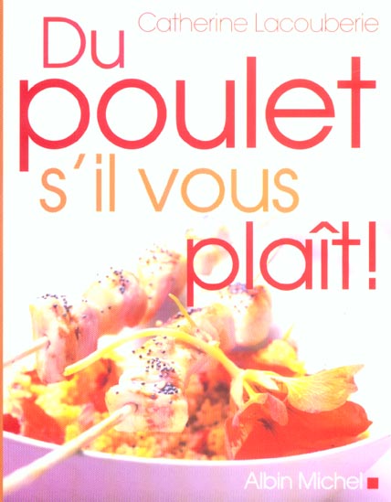 Du poulet s'il vous plait !