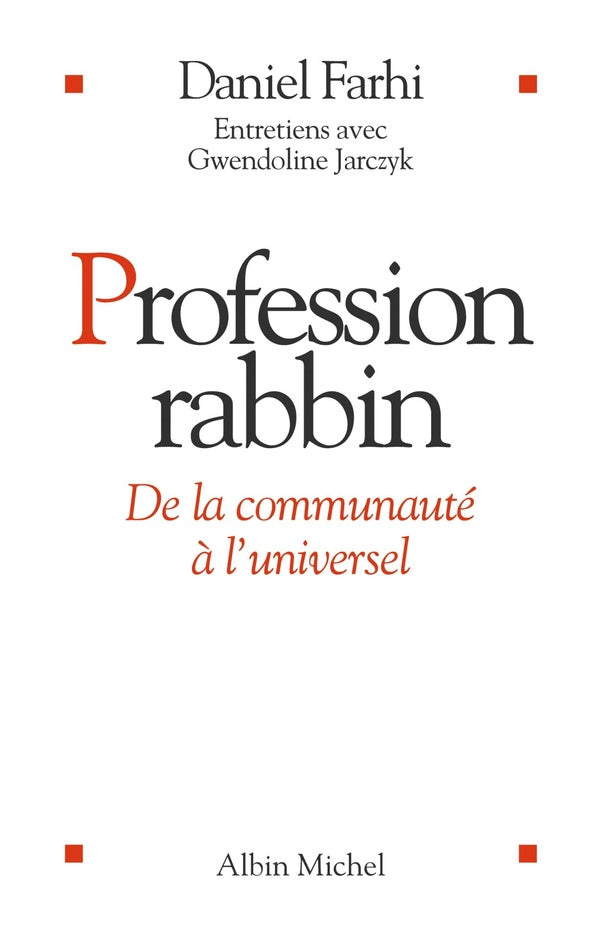 Profession Rabbin : De la communauté à l'universel
