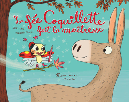 Le fée Coquillette fait la maîtresse