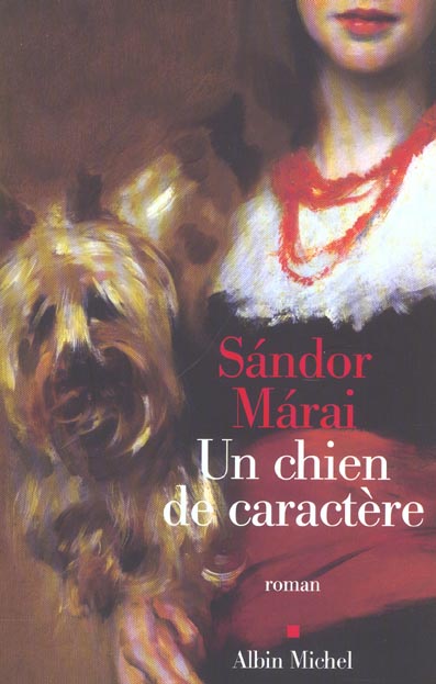 Un chien de caractere