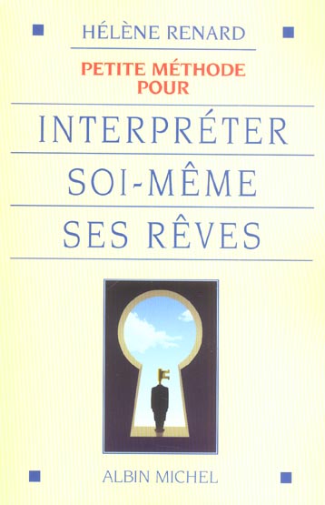 Petite methode pour interpreter soi-meme ses reves