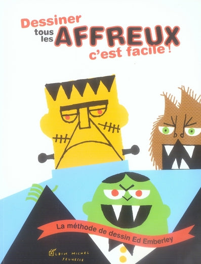 Dessiner tous les affreux, c'est facile