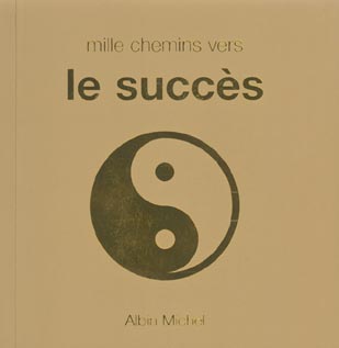 Mille chemins vers le succes