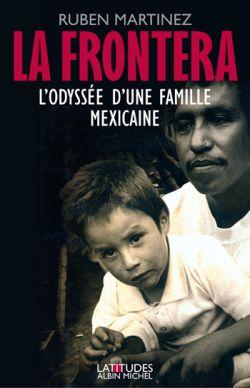 La frontera ; l'odyssee d'une famille mexicaine