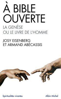 À Bible ouverte : La Genèse ou le livre de l'homme