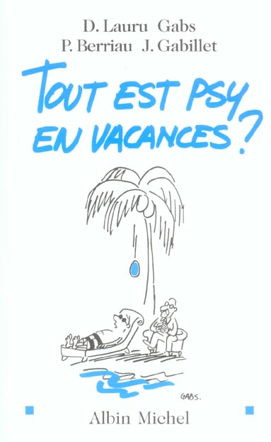 Tout est psy en vacances