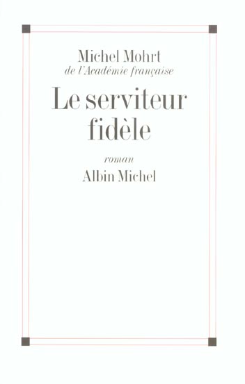 Le serviteur fidele
