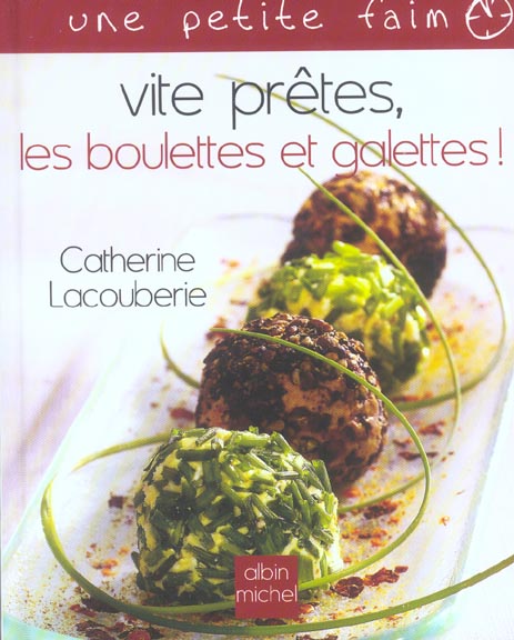Vite pretes, les boulettes et galettes !