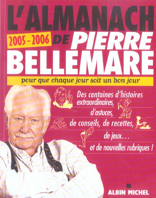 L'almanach de pierre bellemare 2005-2006 (édition 2005/2006)