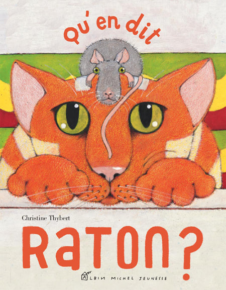 Qu'en dit raton ?